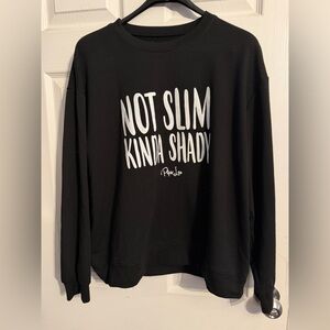 Black "Not Slim Kinda Shady" Graphic Sweatshirt